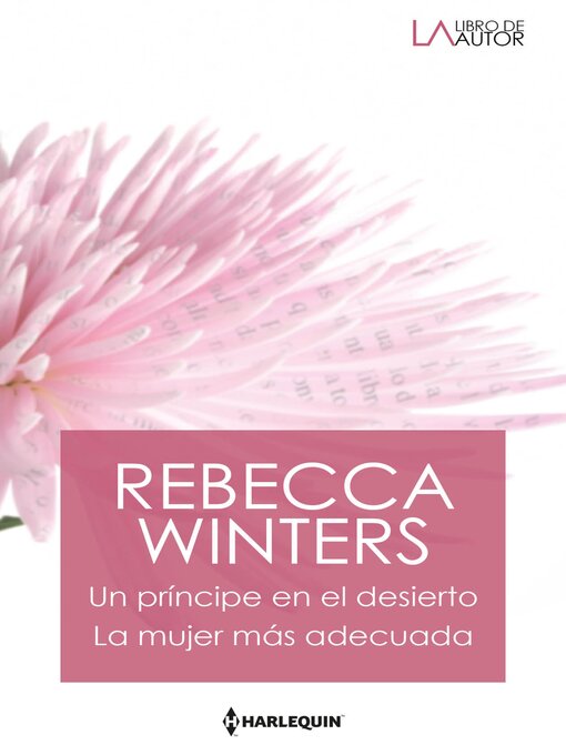 Title details for Un príncipe en el desierto--La mujer más adecuada by Rebecca Winters - Available